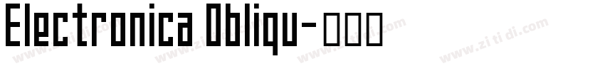 Electronica Obliqu字体转换